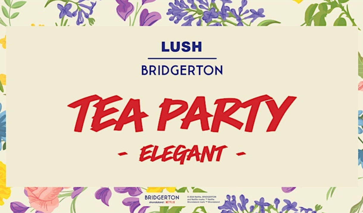 Bridgerton x LUSH Party