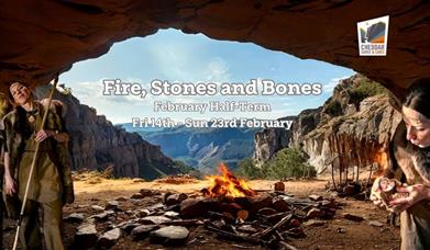 Fire Stones and Bones at Cheddar Gorge and Caves