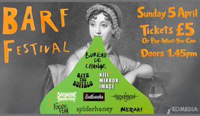 BARF Festival poster with illustrated vintage portrait, green graphic sick listing the bands and event details. 
