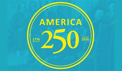 A poster advertising an 'America 250' exhibition at American Museum & Gardens