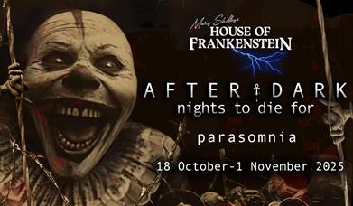 After Dark - Nights to Die For at Mary Shelley's House of Frankenstein