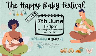 The Happy Baby Festival Poster.  7th June, 11-4pm, The Stoneyard, Old Orchard, Bath, BA1 5AX, Free Entry.