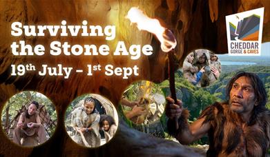 Surviving the Stone Age at Cheddar Gorge & Caves
