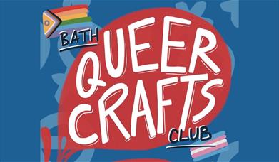 A bold graphic where a red bubble reads 'QUEER CRAFTS' in bold white font and 'BATH' and 'CLUB' written just on the edge. There is an intersex progres