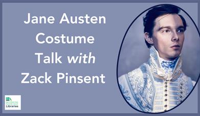 vent graphic reading "Jane Austen Costume Talk with Zack Pinsent," featuring an ornate Regency-style outfit in pale blue and white with decorative emb