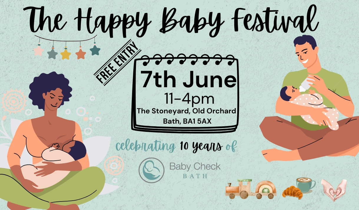 The Happy Baby Festival Poster.  7th June, 11-4pm, The Stoneyard, Old Orchard, Bath, BA1 5AX, Free Entry.