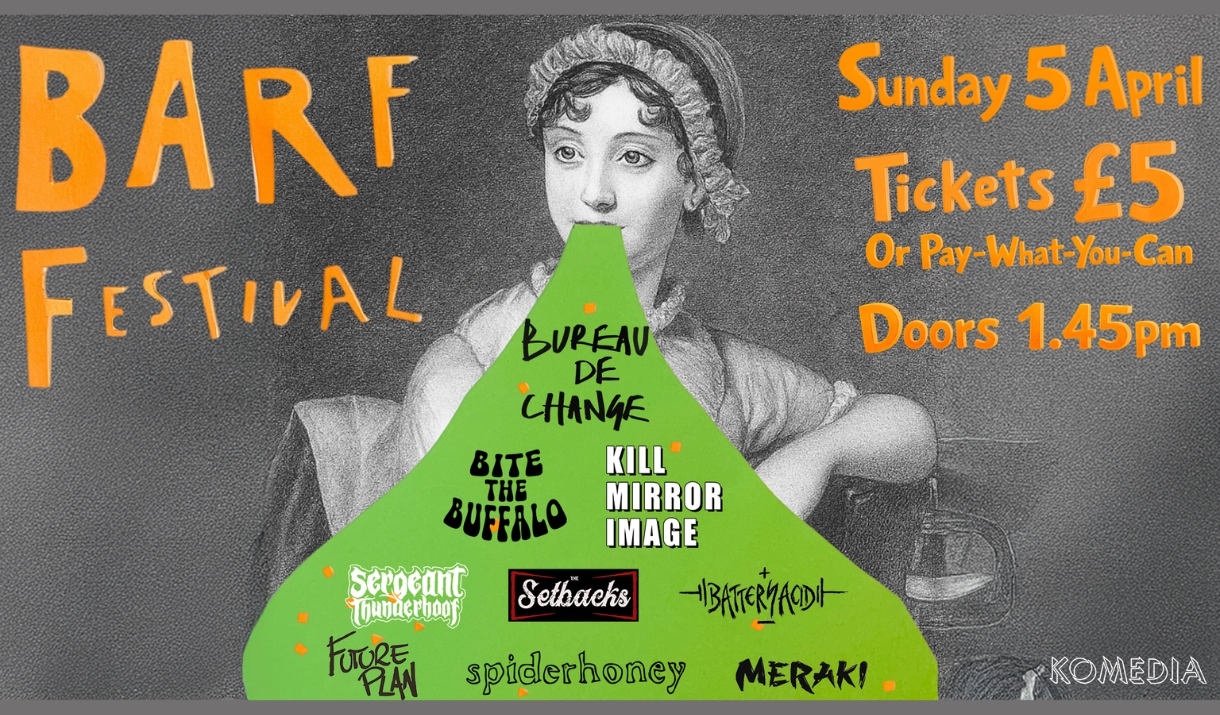 BARF Festival poster with illustrated vintage portrait, green graphic sick listing the bands and event details.