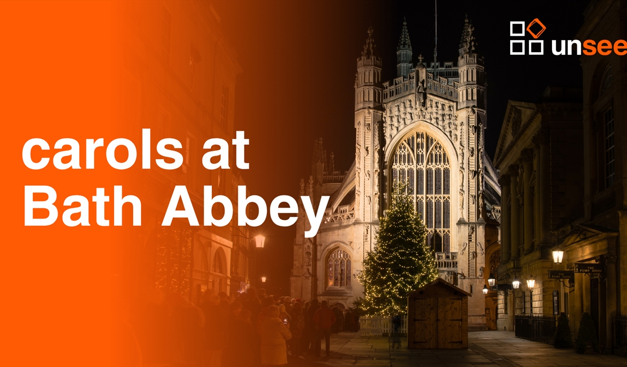 Bath Abbey at night with the caption 'carols at Bath Abbey' and Unseen's logo