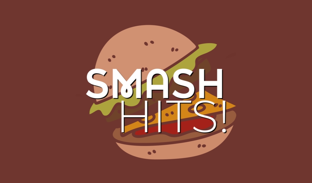 Smash Hits! with a burger in the background