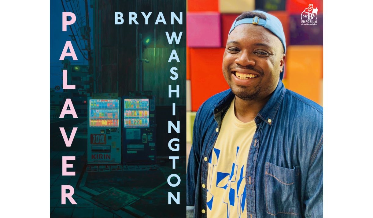 Palaver with Bryan Washington
