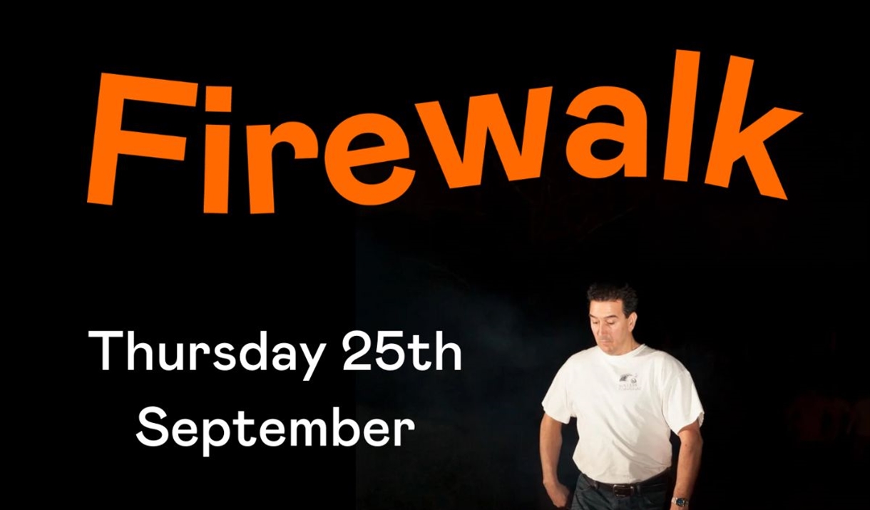 Poster for Firewalk event - 25th September at the Lansdown Cricket Club, raising money for RUHX