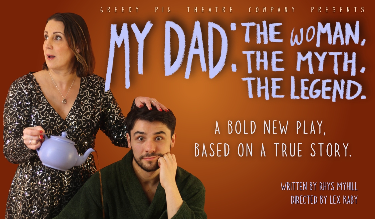 A promotional poster for My Dad: The Woman, The Myth, The Legend depicting the show title next to a woman in her 40s distracted, as she overpours tea
