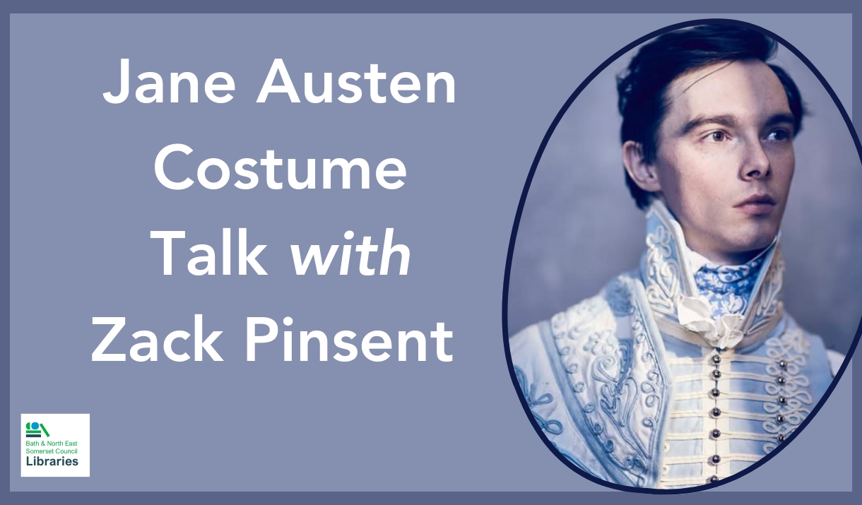 vent graphic reading "Jane Austen Costume Talk with Zack Pinsent," featuring an ornate Regency-style outfit in pale blue and white with decorative emb