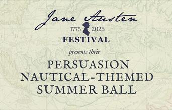 Jane Austen Festival - Persuasion Nautical-Themed Summer Ball at The Guildhall