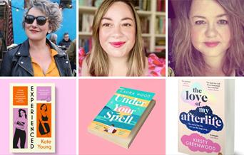 Headshots of authors Kate Young, Laura Wood, and Kirsty Greenwood with their respective books, Experienced, Under Your Spell, and The Love of  My Afte