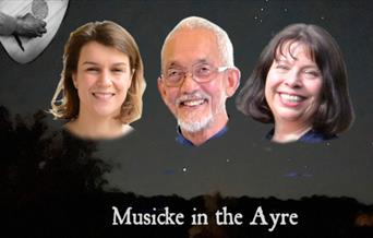 Musicke in the Ayre: Alysha, Din and Jane