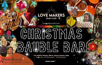 A poster advertising a 'bauble bar' by The Love Makers Craft Cafe at the BRLSI Christmas Makers' Market in Bath.
