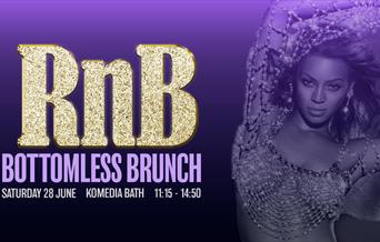 photo of beyonce on a purple background. text reads 'rnb bottomless brunch, saturday 28 june, komedia bath, 11:15 - 14:50'