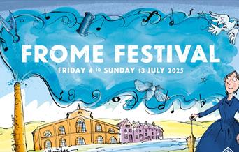 A poster advertising the 2025 edition of The Frome Festival