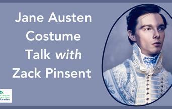 vent graphic reading "Jane Austen Costume Talk with Zack Pinsent," featuring an ornate Regency-style outfit in pale blue and white with decorative emb