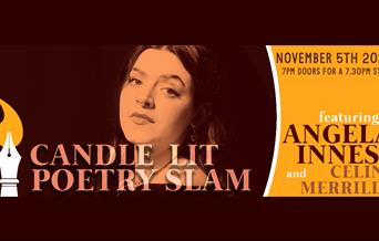 an orange, brown and yellow poster featuring the image of a person with long hair looking up. Candle Lit Poetry Slam. The Tank Room @ The Bath Brew Ho