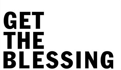 Get the blessing 