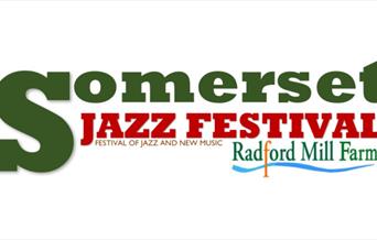 Somerset Jazz Festival at Radford Mill Farm