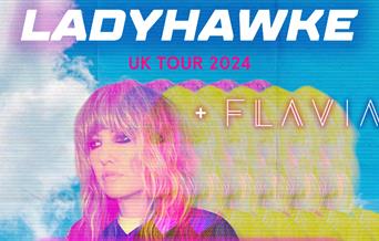 LadyHawke + Support from FLAVIA