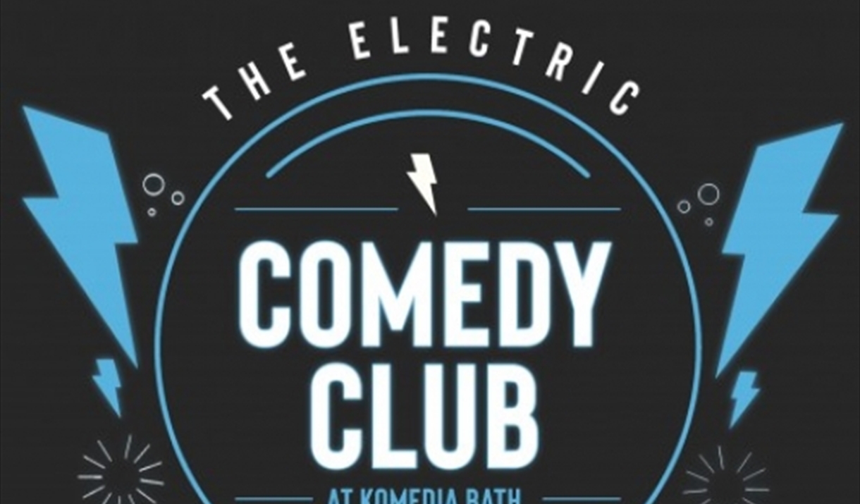 The Electric Comedy Club
at Komedia Bath