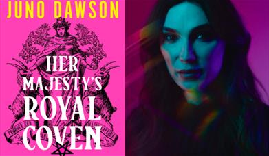Juno Dawson: Her Majesty's Royal Coven 
