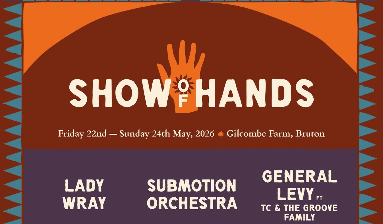 Show of Hands Festival 2026
 Show of Hands Festival 2026
