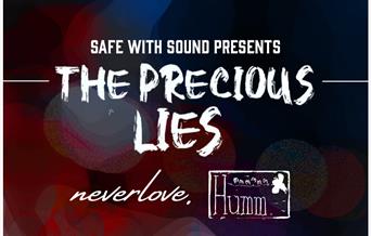A pink, red and blue light spots effect fills the background. Text reads 'Safe With Sound presents The Precious Lies, neverlove, Humm.