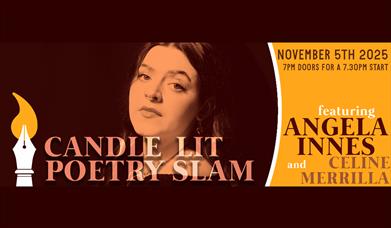 an orange, brown and yellow poster featuring the image of a person with long hair looking up. Candle Lit Poetry Slam. The Tank Room @ The Bath Brew Ho